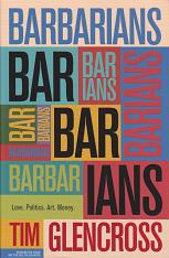 Barbarians by Tim  Glencross